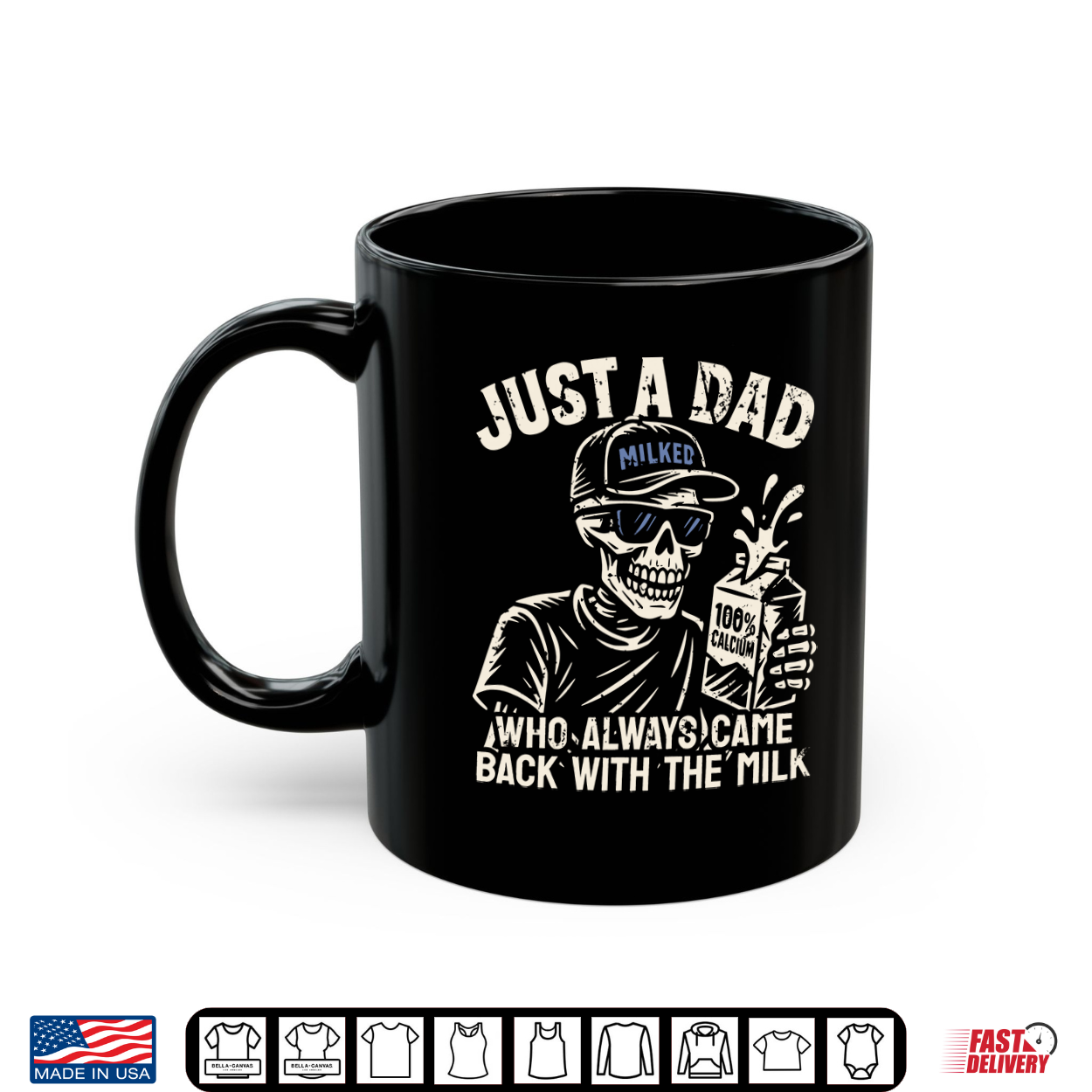 Mens Just A Dad Who Always Came Back With The Milk Shirt Skeleton Performance Shirt Mens Just A Dad Who Always Came Back With The Milk Shirt Skeleton Performance Shirt