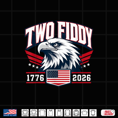 Design Two Fiddy 2 Fiddy 250th Anniversary 4th of July Sports Eagle Shirt