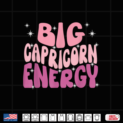 Design Big Capricorn Energy December January Zodiac Shirt