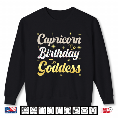 Sweatshirt Capricorn Birthday Goddess Capricorn Season Cute Shirt