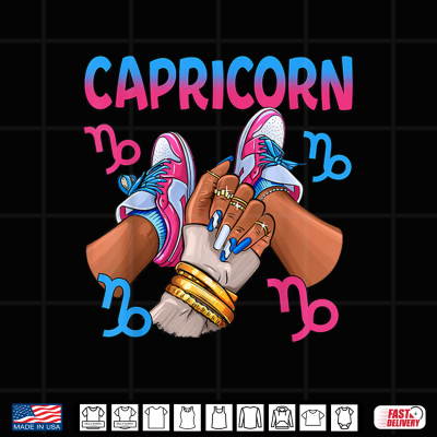 Capricorn Black Culture Sneakers Nails Zodiac Birthday Shirt 4 Design Capricorn Black Culture Sneakers Nails Zodiac Birthday Shirt