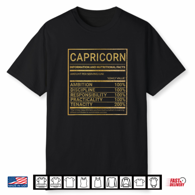 Funny Capricorn Zodiac Astrology Horoscope Nutritional Facts Shirt