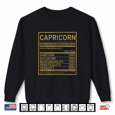 Funny Capricorn Zodiac Astrology Horoscope Nutritional Facts Shirt 2 Sweatshirt Funny Capricorn Zodiac Astrology Horoscope Nutritional Facts Shirt