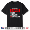 Level Of Savage Capricorn Zodiac Sign Astrology Print Shirt