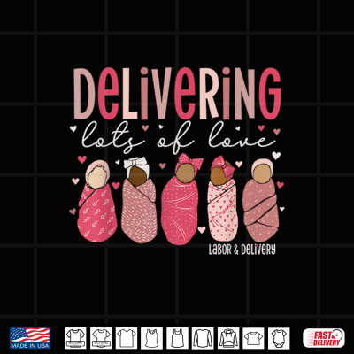 Design Delivering Love Labor And Delivery Valentines Day Shirt