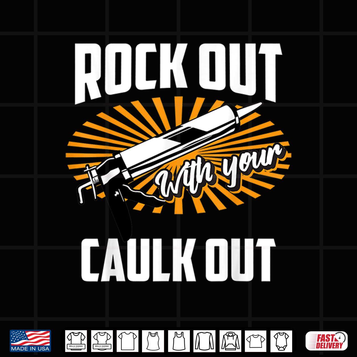 Funny Rock Out With Your Caulk Out Construction Worker Gift Shirt Funny Rock Out With Your Caulk Out Construction Worker Gift Shirt