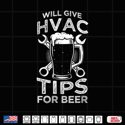 Hvac Tips For Beer Funny Ac Technician Labor Day Shirt 4 Design HVAC Tips For Beer Funny AC Technician Labor Day Shirt