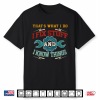 I Fix Stuff And I Know Things Thats What I Do Funny Saying Shirt