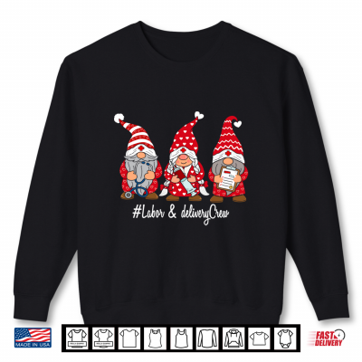 Sweatshirt Labor And Delivery Nurse Crew Gnome Nurse Valentines Day Shirt