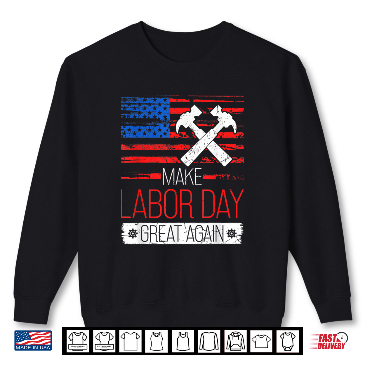Make Labor Day Great Again Trump Us Flag Shirt Make Labor Day Great Again Trump Us Flag Shirt