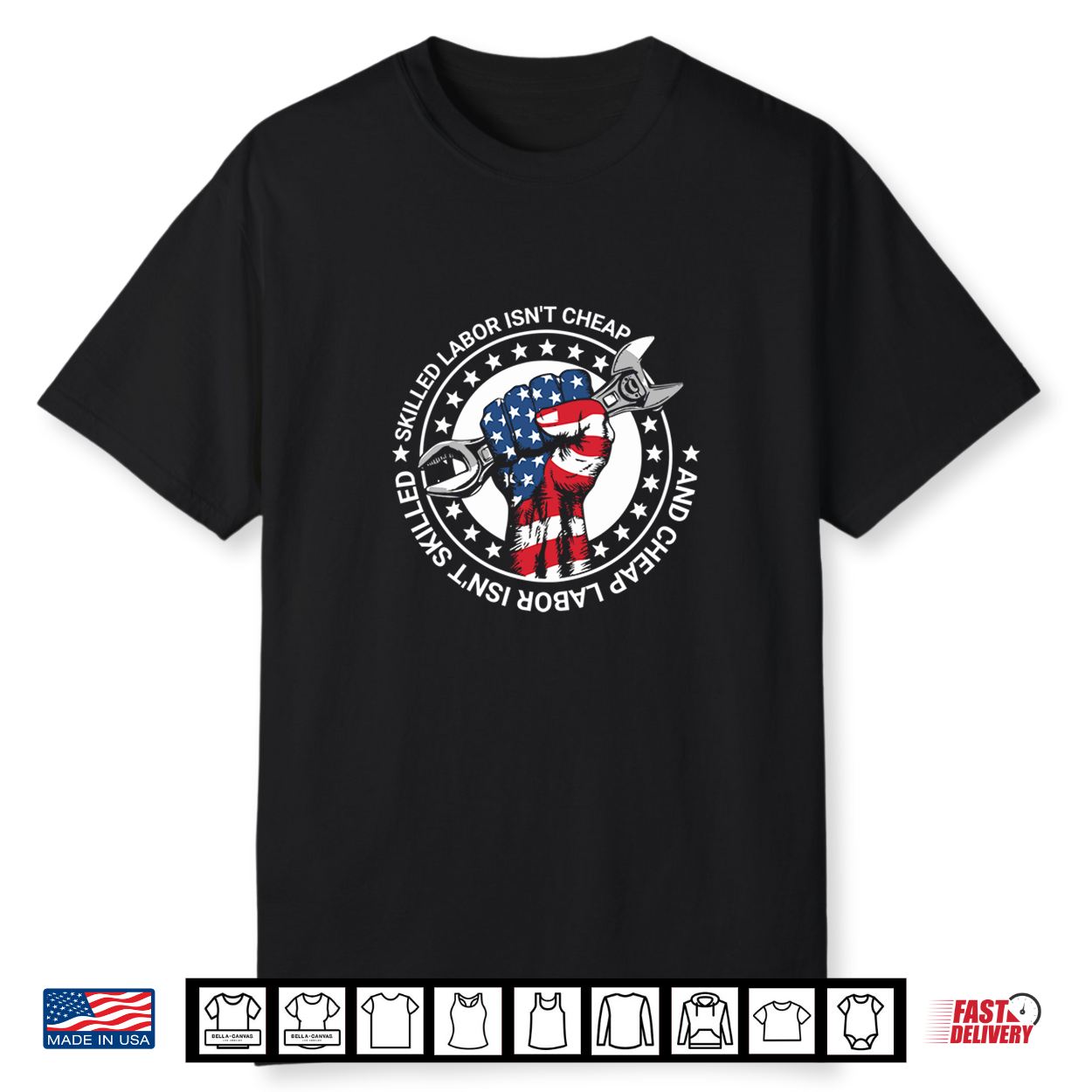 Skilled Labor Is Not Cheap And Cheap Labor Is Not Skilled Shirt Skilled Labor Is Not Cheap And Cheap Labor Is Not Skilled Shirt