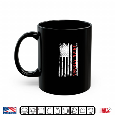 Retro Union Strong Fist Proud Labor Workers Day September Shirt 3 Mug Retro Union Strong Fist Proud Labor Workers Day September Shirt