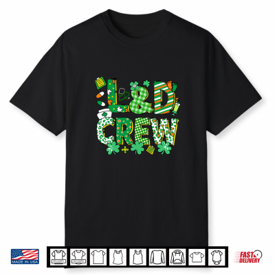 St Patricks Day L And D Crew Irish Labor And Delivery Nurse Shirt