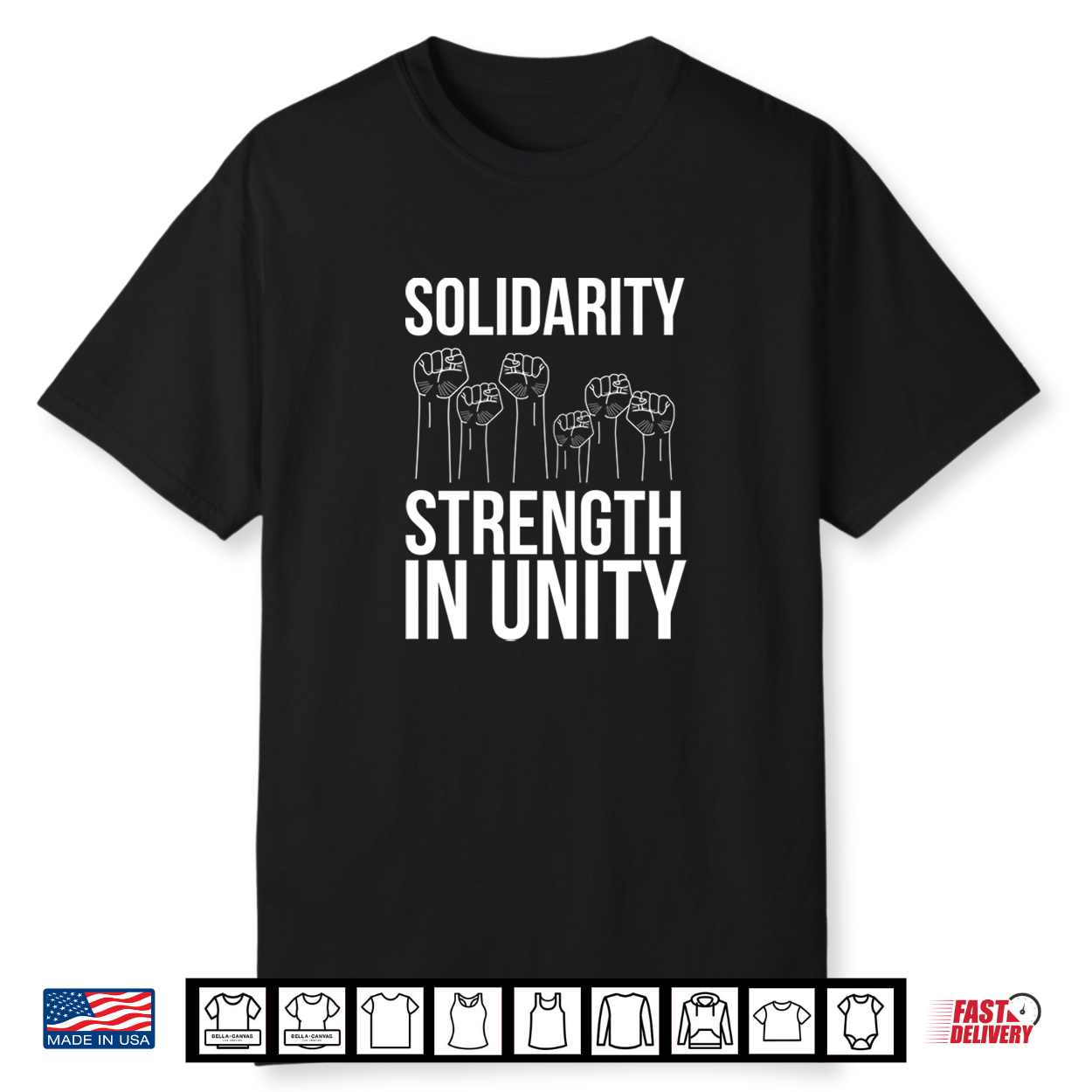 Solidarity Strength In Unity Labor Day Union Worker Laborer Shirt Solidarity Strength In Unity Labor Day Union Worker Laborer Shirt