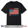 Us Flag Hard Work No Handouts Labor Day American Worker Shirt