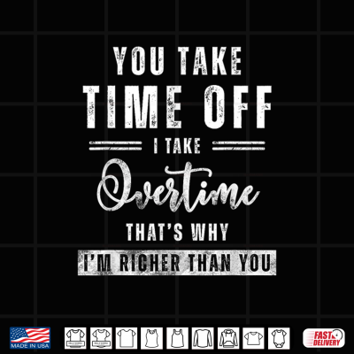 Design Funny Overtime Hustler Labor Day Apparel Sarcastic Work Shirt