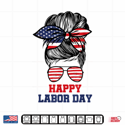 Design Happy Labor Day Funny USA Messy Bun American Flag Shirt