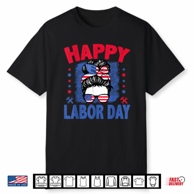 Happy Labor Day Shirt Labor Day Patriot Shirt