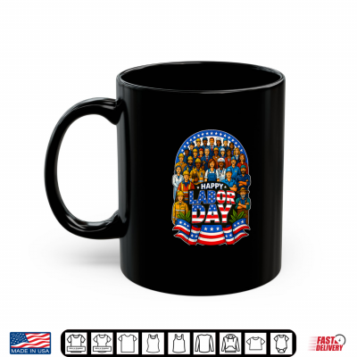Mug Happy Labor Day Patriotic Union Workers USA Flag Shirt