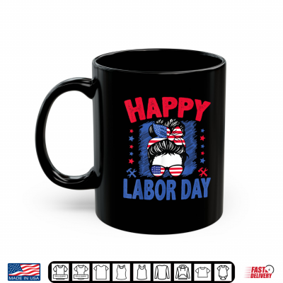 Mug Happy Labor Day Shirt Labor Day Patriot Shirt