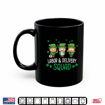 Mug Labor And Delivery Nurse Squad Leprechauns St Patricks Day Shirt