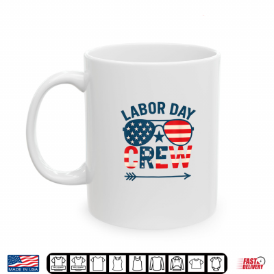 Mug Labor Day Crew Retro USA Flag Sunglasses Shirt