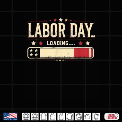 Design Labor Day Loading Funny Retro Distressed Patriotic USA Humor Shirt