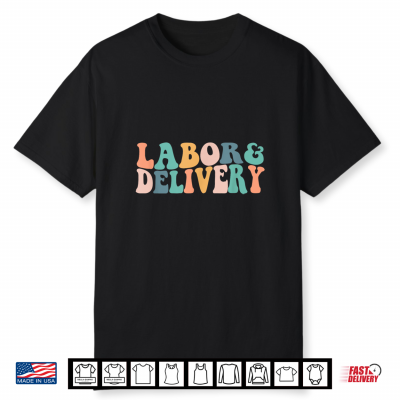 Retro Groovy Labor And Delivery Nurse Back To School Nursing Shirt