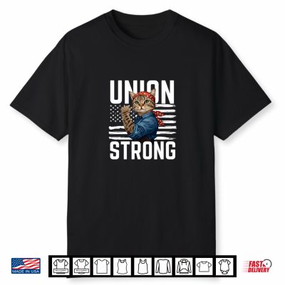Union Strong Cat Usa Flag Labor Day Patriotic And Cat Lover Shirt