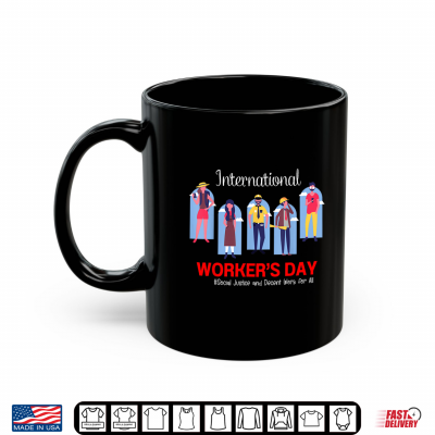Mug International Workers Day 2024 Labor Day For Women Men Tees Shirt
