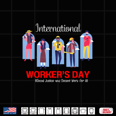 Design International Workers Day 2024 Labor Day For Women Men Tees Shirt