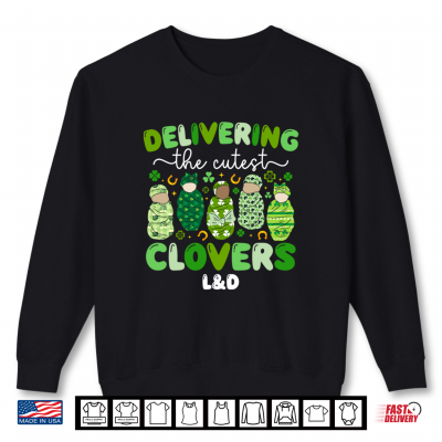 Sweatshirt LD Nurse St. Patricks Day Labor And Delivery Nurse Irish Shirt