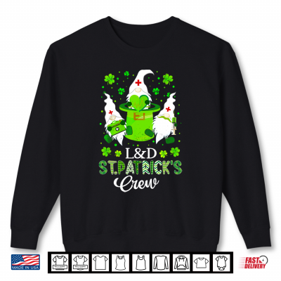 Sweatshirt LD Gnomes Nurse Crew St Patrick Day Labor and Delivery Shirt