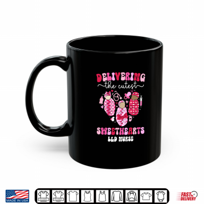 Mug LD Nurse Valentine Labor And Delivery Nurse Valentines Day Shirt