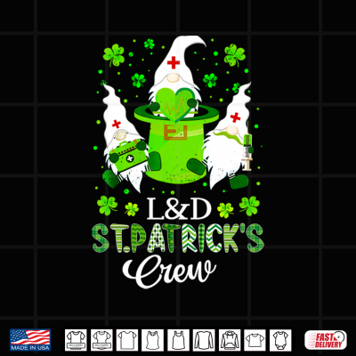 Design LD Gnomes Nurse Crew St Patrick Day Labor and Delivery Shirt