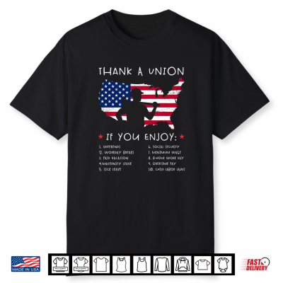 Thank A Union Shirt Union Strong Tee Funny Labor Day Shirt