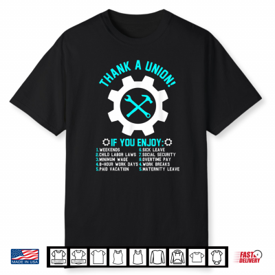 Thank A Union Labor Day Tee For Women Men Happy Labor Day Shirt