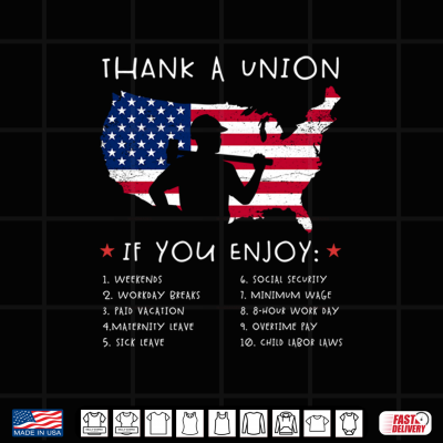 Design Thank A Union Shirt Union Strong Tee Funny Labor Day Shirt