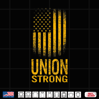 Design Union Strong Fist Proud Labor Day Workers September First Shirt