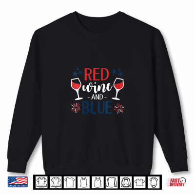 Sweatshirt Womens Red wine and blue Fourth of July USA Flag Labor Memorial Day Shirt