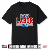 Celebrate Happy Union Labor Day Worker And Employees Gift Shirt