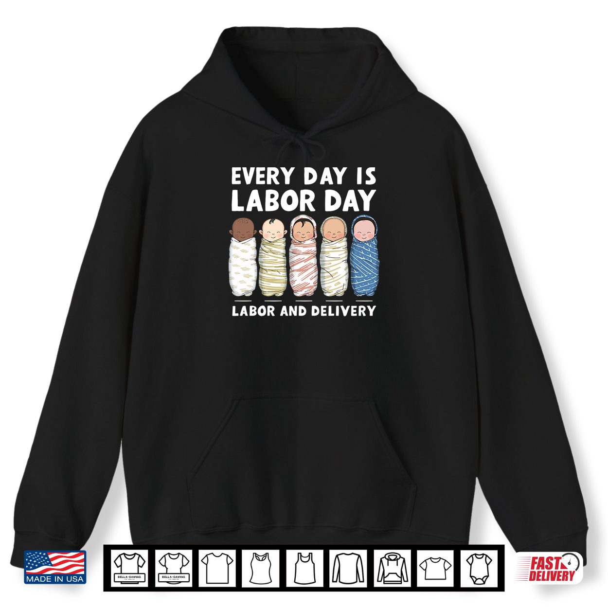 Every Day Is Labor Day Labor And Delivery Nurse L And D Nurse Shirt Every Day Is Labor Day Labor And Delivery Nurse L And D Nurse Shirt