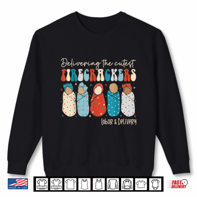 Sweatshirt 4th Of July Labor And Delivery L And D Nurse Independence Day Shirt