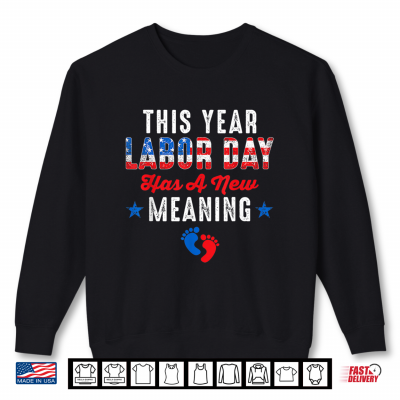 Sweatshirt Expecting Baby Labor Day Shirt