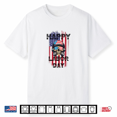 Happy Labor Day Labor Party Shirt