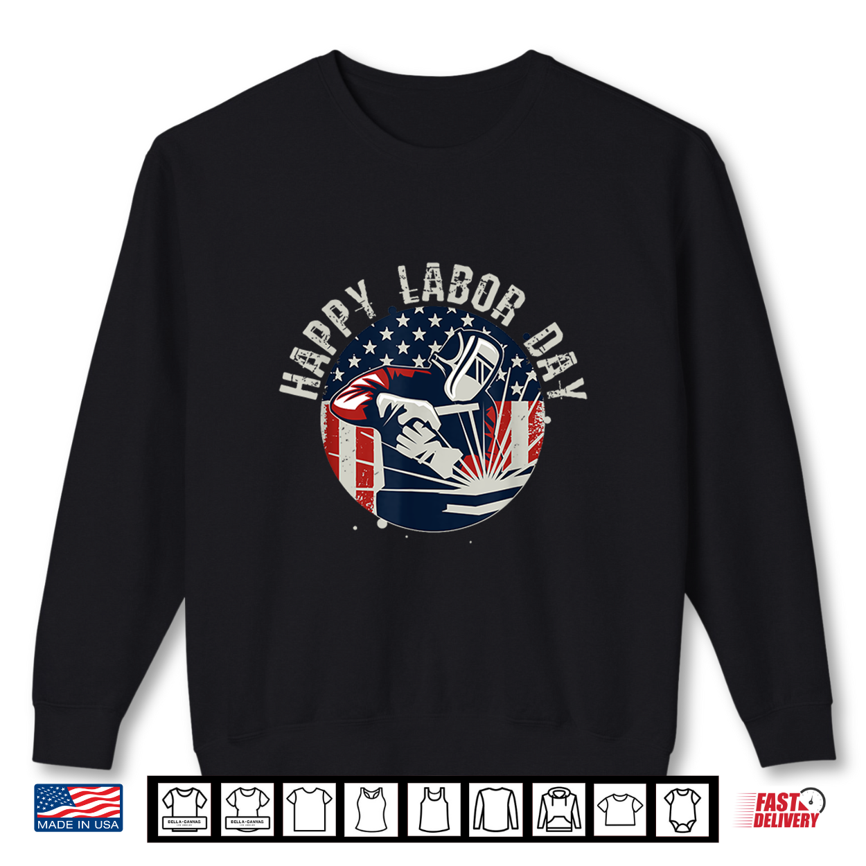 Happy Labor Day For Patriotic Welder Workers And Handyman Shirt Happy Labor Day For Patriotic Welder Workers And Handyman Shirt