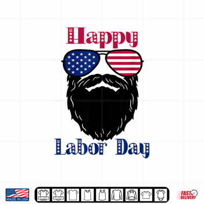 Happy Labor Day American Flag Sunglasses And Beard Shirt 4 Design Happy Labor Day American Flag Sunglasses And Beard Shirt