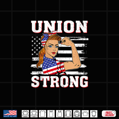 Design Union Strong Shirt Union Worker Labor Day Shirt