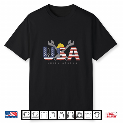 Union Strong Worker Labor Day Gift 2024 Shirt