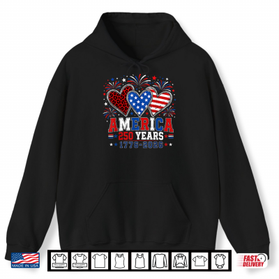 Hoodie 250 Years American 250th Anniversary Heart 250 Years Womens Shirt